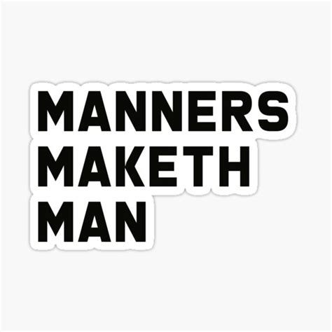 Manners Maketh Man Dark Sticker For Sale By Hollowsaibot Redbubble