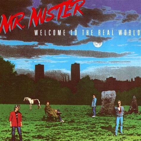 Welcome To The Real World Mr Mister Songs Reviews Credits Allmusic