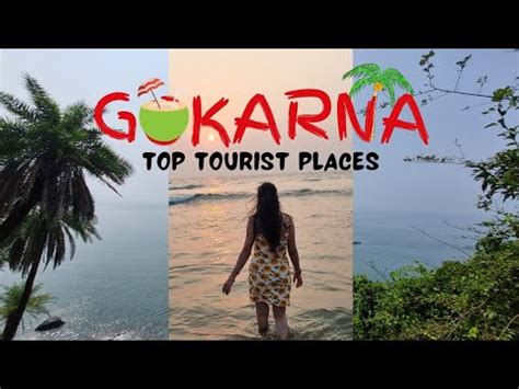 Gokarna Top Tourist Places Beach Treks Beach Stay Places To Visit