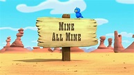 Mine All Mine | Disney Wiki | Fandom