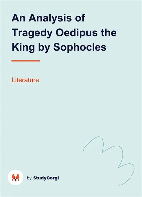 An Analysis Of Tragedy Oedipus The King By Sophocles Free Essay Example