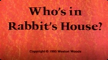 Who's In Rabbit's House? Video | Discover Fun and Educational Videos ...