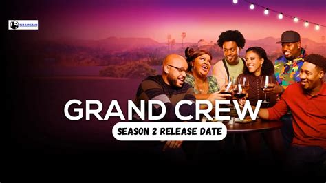 Nbc Grand Crew Season 3 Release Date Cast How To Watch And More Sur