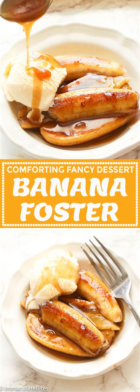 Banana Foster Immaculate Bites Banana Foster Recipe Dessert For