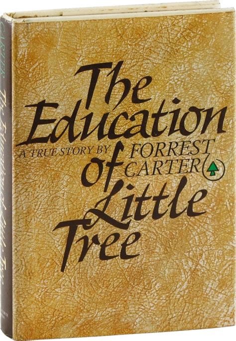 The Education Of Little Tree Forrest Carter First Edition