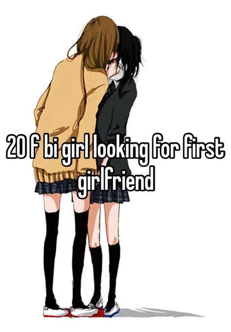 20 F Bi Girl Looking For First Girlfriend