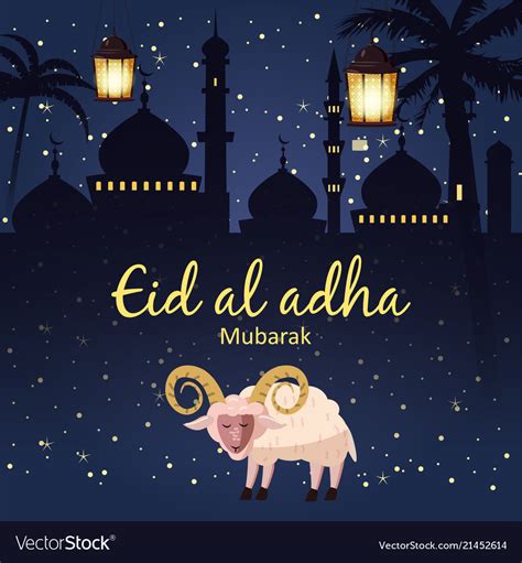 Muslim Holiday Eid Al Adha The Sacrifice A Ram Or Vector Image