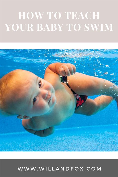 How To Teach Your Baby To Swim Baby Swimming Lessons Teach Baby To