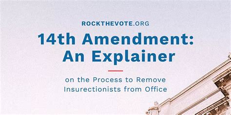 the 14th amendment and the insurrection rock the vote