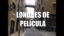 London Movie Locations - Londres de Película - London Filming Locations ...