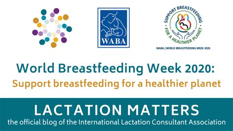 World Breastfeeding Week 2020 Support Breastfeeding For A Healthier