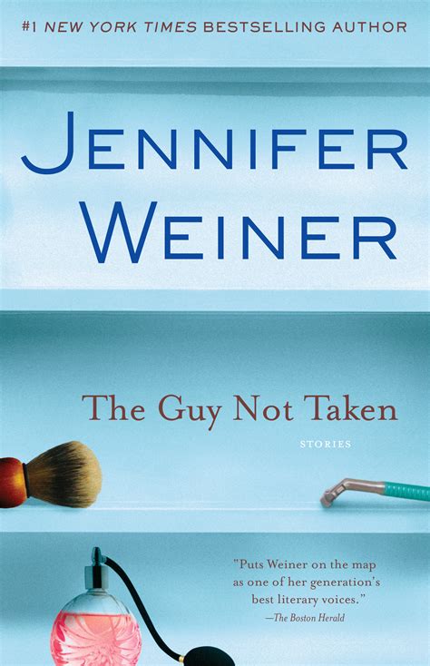 The Guy Not Taken Book By Jennifer Weiner Official Publisher Page