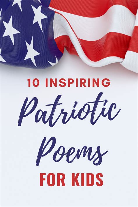 10 Inspiring Patriotic Poems About America To Read This Summer For Kids