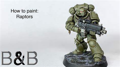 Video How To Paint Raptors The Brush And Boltgun