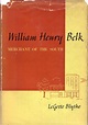 William Henry Belk: Merchant of the South by Blythe, LeGette: Very Good ...