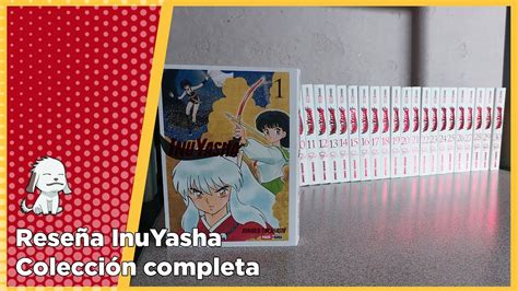 Reseña InuYasha Colección completa YouTube