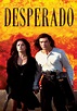 Desperado (1995) | Kaleidescape Movie Store