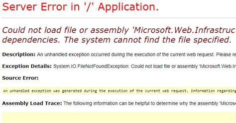 Could Not Load File Or Assembly Microsoft Web Infrastructure