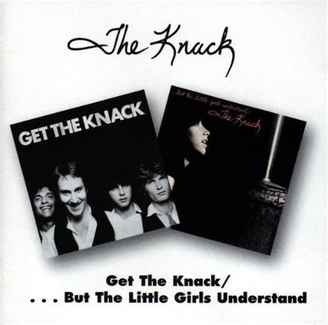 Get The Knack But The Little Girls Understand By Knack Music