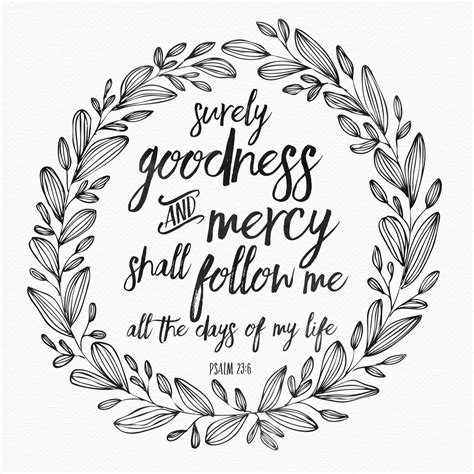 Surely Goodness And Mercy Shall Follow Me — Little House Studio