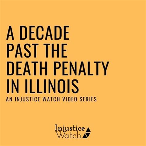 Ten Years Ago Illinois Abolished The Death Penalty These People Helped