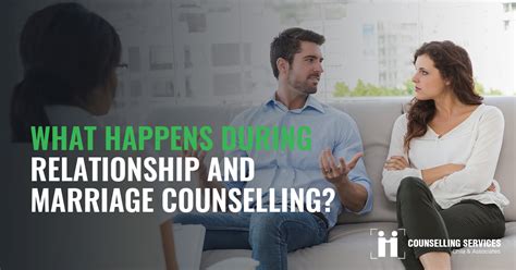 What Happens During Relationship And Marriage Counselling Relationship Counselling And