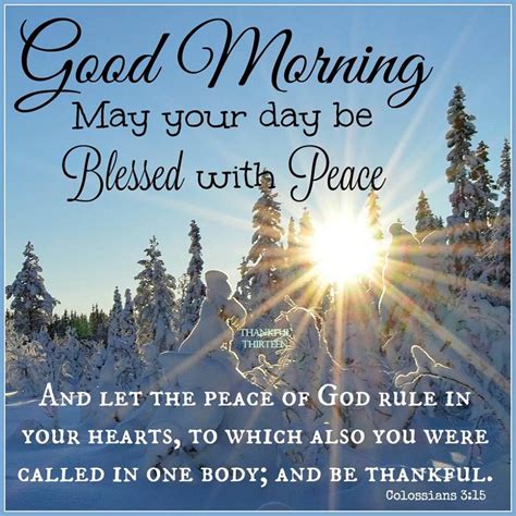 Good Morning May You Have A Day Be Blessed With Peace Pictures, Photos
