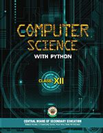 Clear your computer doubts instantly & get more marks in computers exam easily. Class 12 Computer Science With Python PDF
