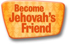 Become Jehovah's Friend