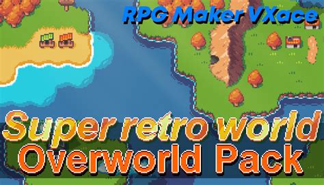 Rpg Maker Vx Ace Super Retro World Overworld Pack Steam 뉴스 허브