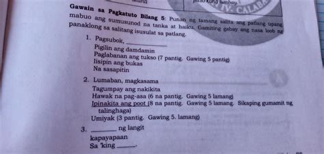 Gawain Sa Pagkatuto Bilang 5 Punan Ng Tamang Salita Ang Patlang Upang