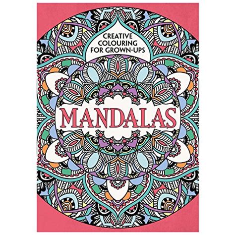 mandalas creative colouring for grown ups 9781435162020 abebooks