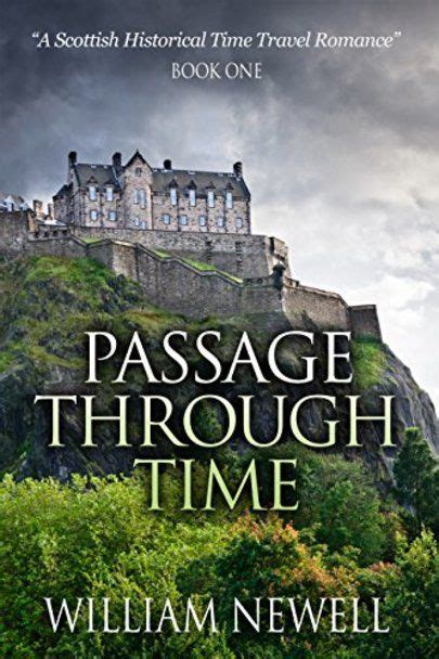 Passage Through Time A Scottish Historical Romance Time Travel Tale