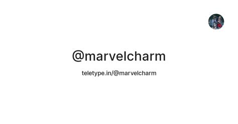 Marvelcharm — Teletype