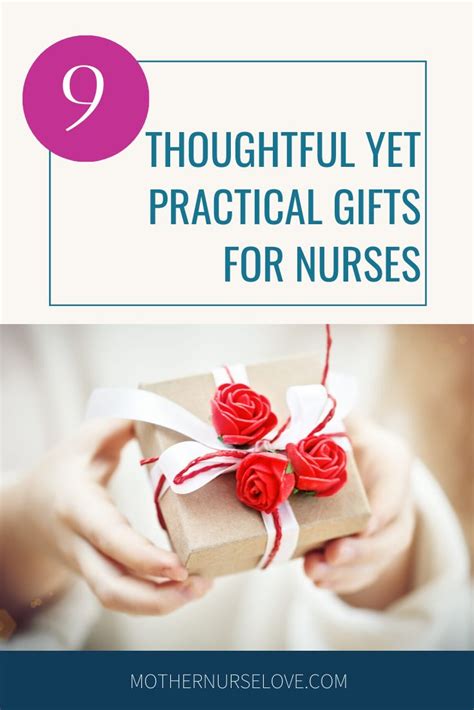 Thoughtful Yet Practical Gifts For Nurses Mother Nurse Love Nurse