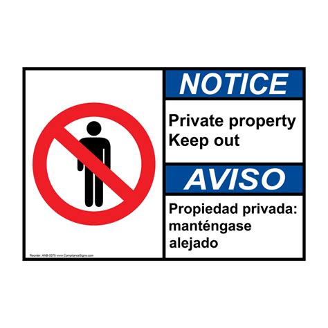 Jump to navigation jump to search. ANSI NOTICE Private Property Keep Out With Symbol Sign ANB ...
