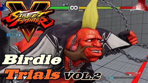 Street Fighter V Birdie Vol2 Trials 01 10 Challenge Mode