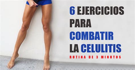 Ejercicio Para Combatir La Celulitis En Los Gl Teos Y Muslos Reto Fitness