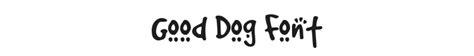Good Dog Font Free Download Best Design Idea