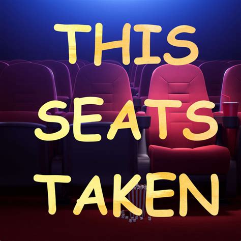 This Seats Taken Podcast On Spotify