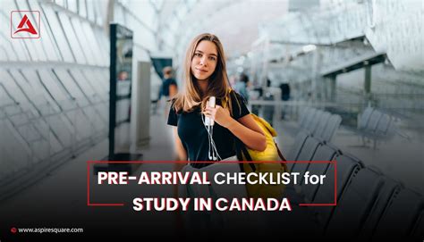 Checkout The Pre Arrival Checklist To Study In Canada