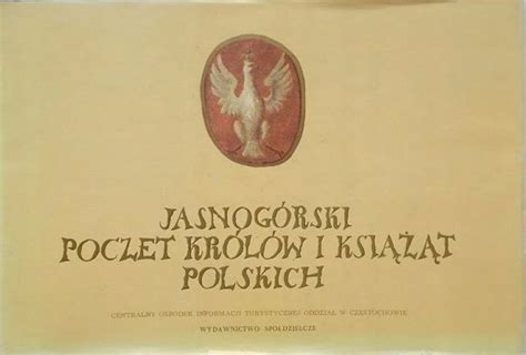 Jasnogórski Poczet Królów I Książąt 7594944486 Oficjalne Archiwum