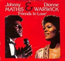 1982 Dionne Warwick & Johnny Mathis – Friends In Love (US#38) | Sessiondays
