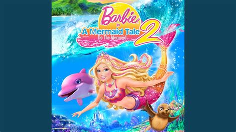 Do The Mermaid From Barbie In A Mermaid Tale 2 Youtube