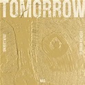 Tomorrow (2022) - Nas скачать в mp3 бесплатно | слушать сингл целиком ...
