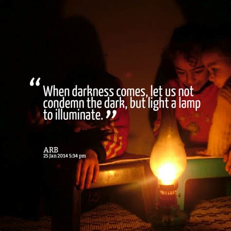 Illuminate Dark Quotes Quotesgram