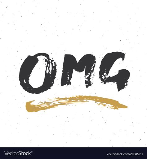 Omg Lettering Handwritten Sign Hand Drawn Grunge Vector Image