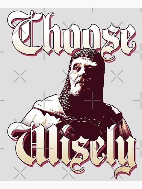Choose Wisely Poster By Creativespero Redbubble