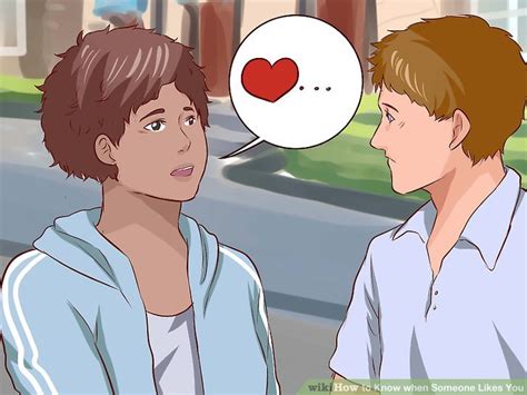 4 Ways To Know When Someone Likes You Wikihow