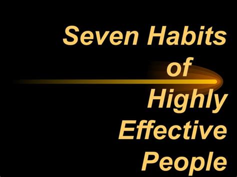 7 Habits of Highly Effective People